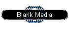 Blank Media
